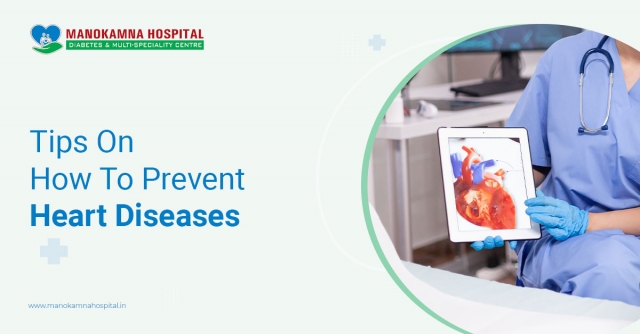 Tips On How To Prevent Heart Diseases